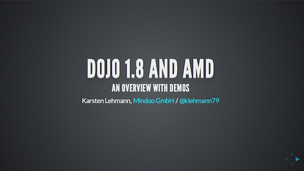 Image:My EntwicklerCamp 2013 slides: Dojo 1.8 and AMD
